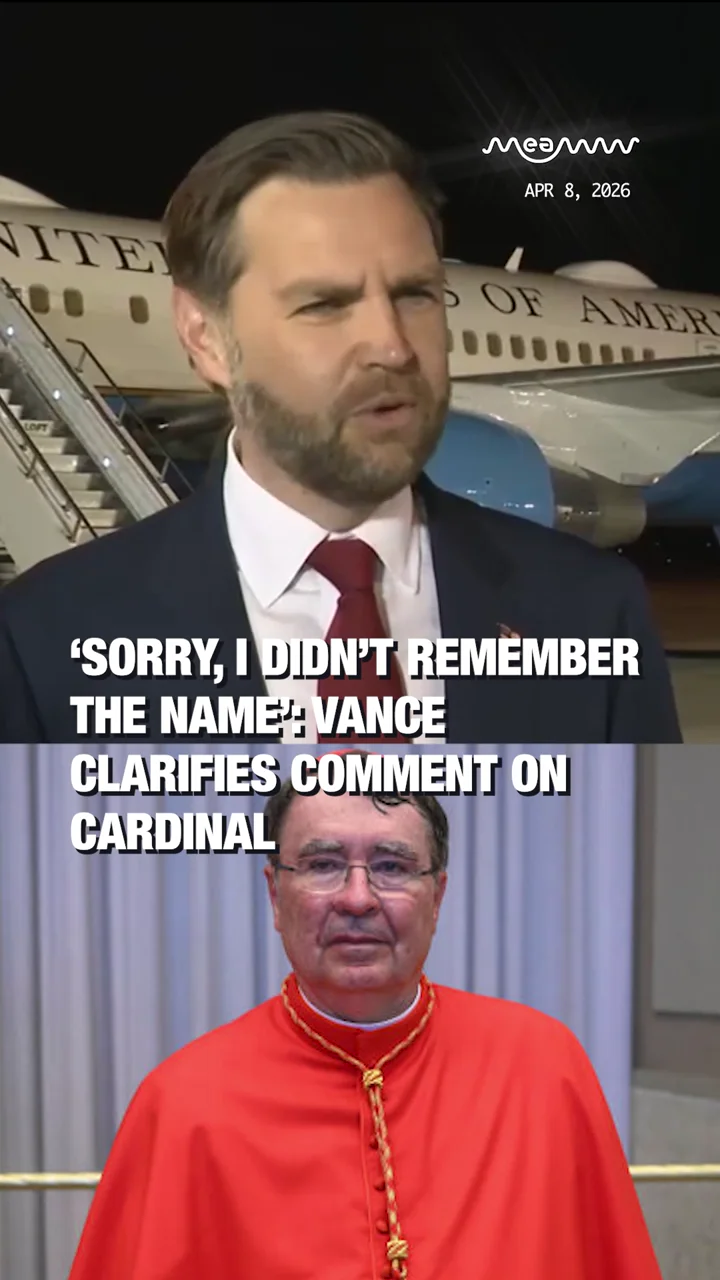 ‘Sorry, I Didn’t Remember the Name’: Vance Clarifies Comment on Cardinal