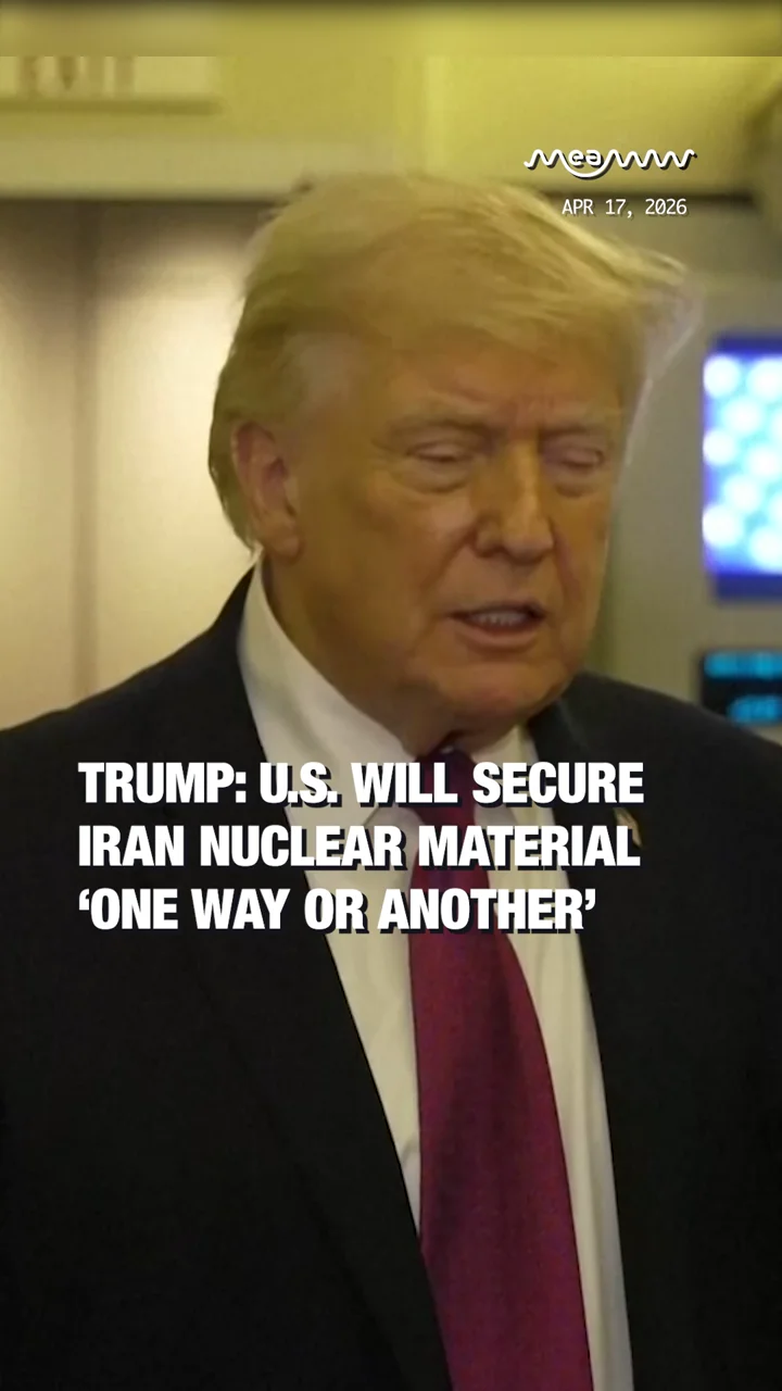 Trump: U.S. Will Secure Iran Nuclear Material ‘One Way or Another’