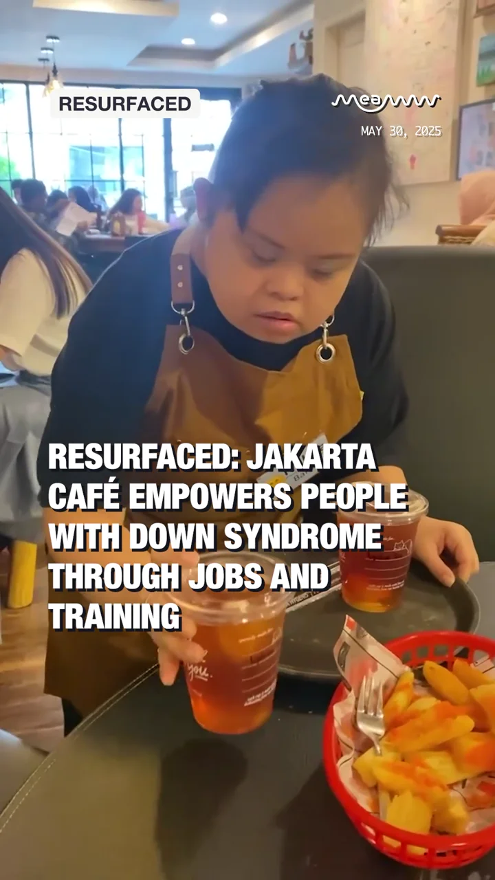 Resurfaced: Jakarta Café Empowers People with Down Syndrome Through Jobs and Training