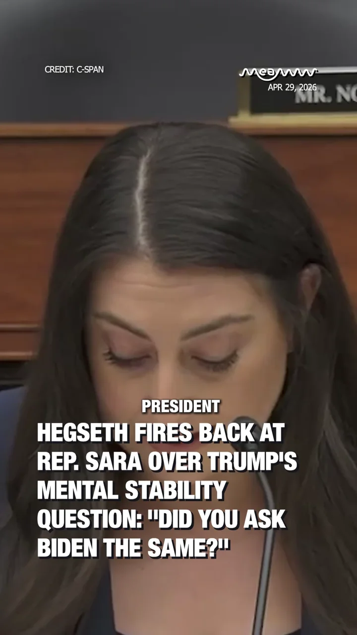 Hegseth Fires Back at Rep. Sara Over Trump's Mental Stability Question: "Did You Ask Biden The same?"