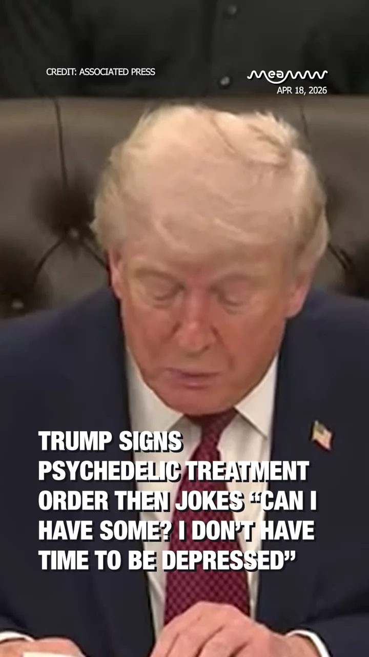 Trump Signs Psychedelic Treatment Order Then Jokes “Can I Have Some? I Don’t Have Time to Be Depressed”