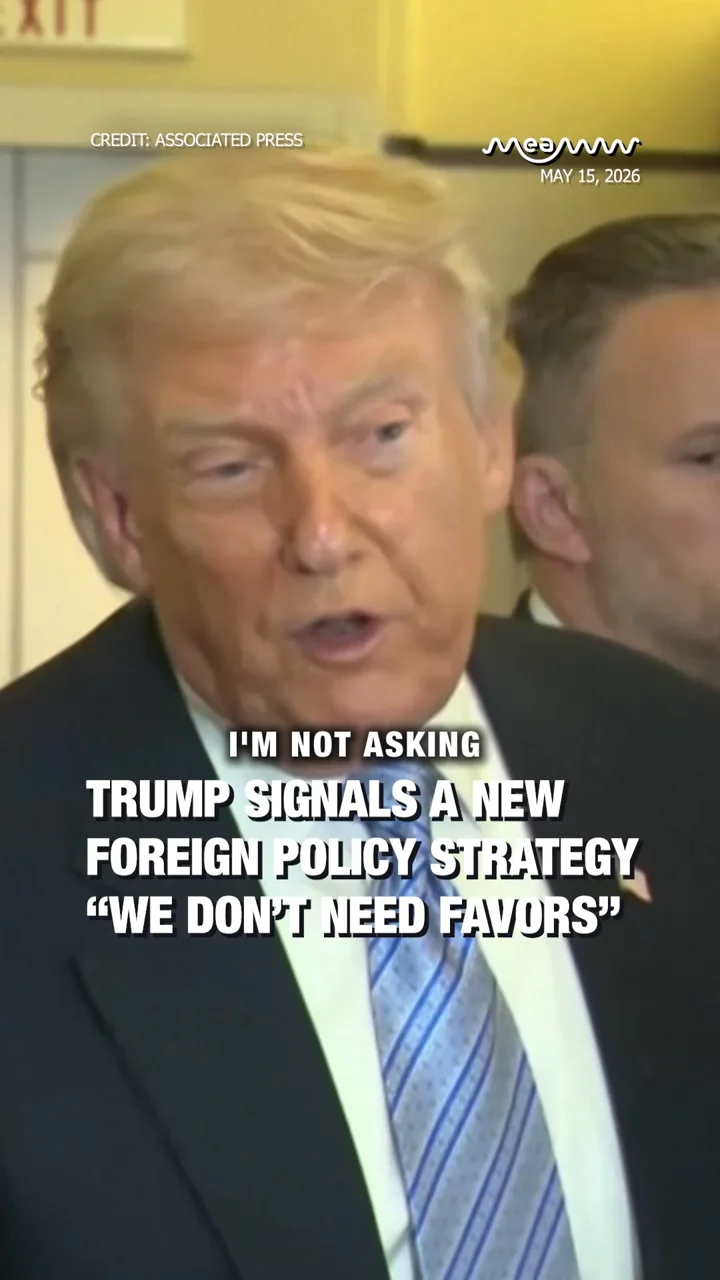 Trump Signals a New Foreign Policy Strategy “We Don’t Need Favors”