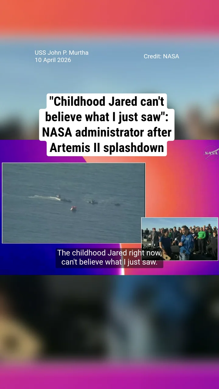 "Childhood Jared can't believe what I just saw": NASA administrator after Artemis II splashdown