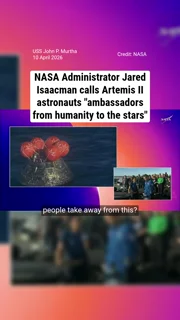 NASA Administrator Jared Isaacman calls Artemis II astronauts "ambassadors from humanity to the stars"