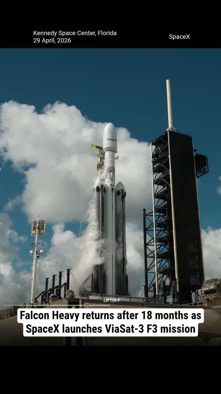 Falcon Heavy returns after 18 months as SpaceX launches ViaSat-3 F3 mission