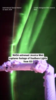 NASA astronaut Jessica Meir captures footage of Southern Lights from ISS