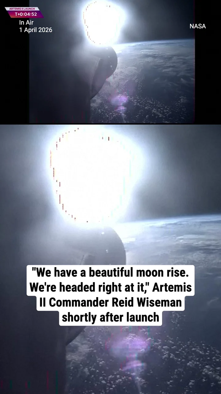 "We have a beautiful moon rise. We're headed right at it," Artemis II Commander Reid Wiseman shortly after launch