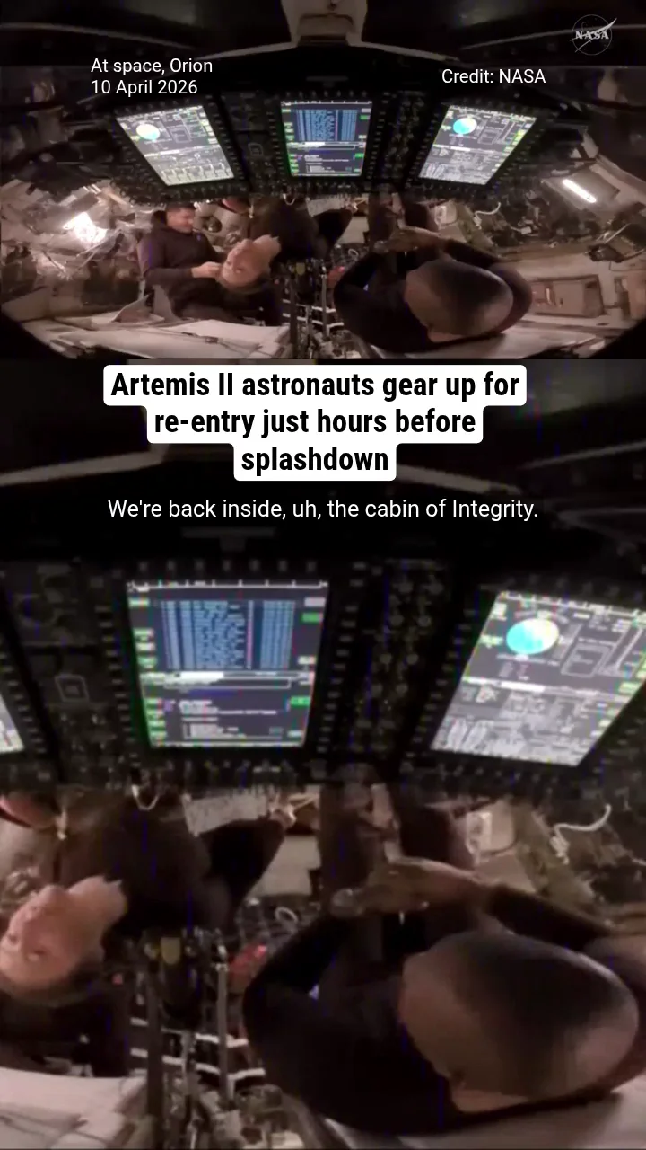 Artemis II astronauts gear up for re-entry just hours before splashdown