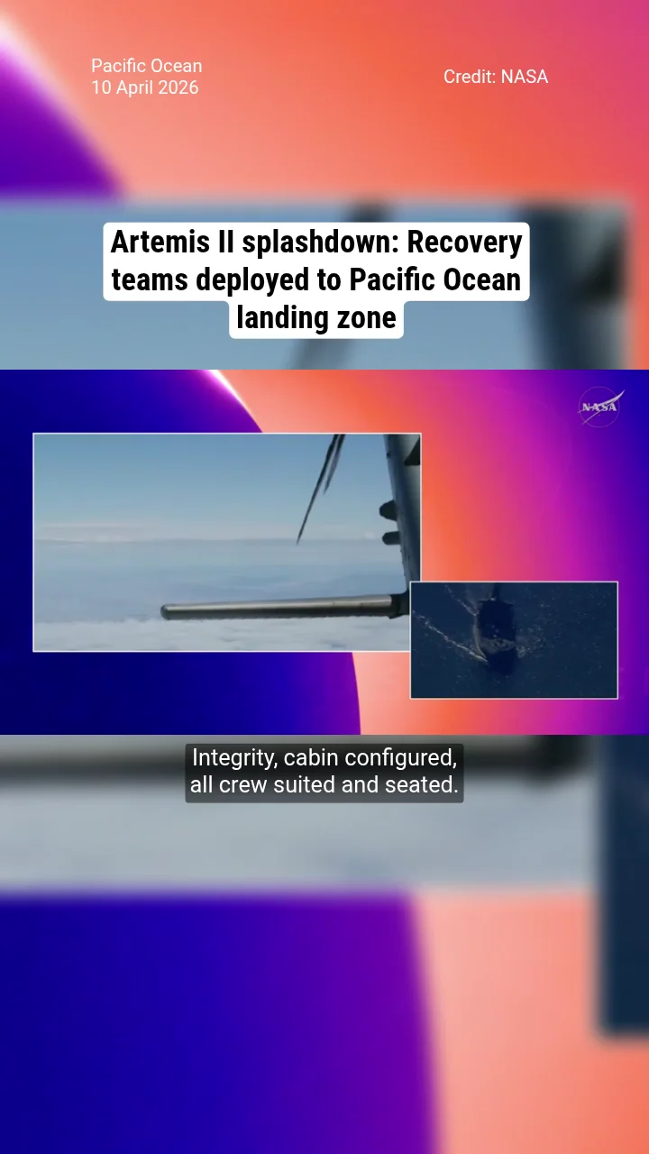 Artemis II splashdown: Recovery teams deployed to Pacific Ocean landing zone