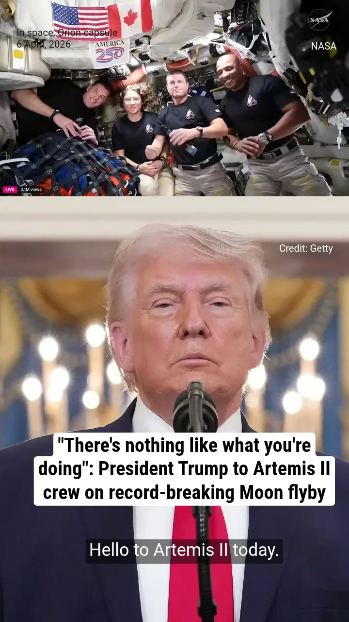 "There's nothing like what you're doing": President Trump to Artemis II crew on record-breaking Moon flyby